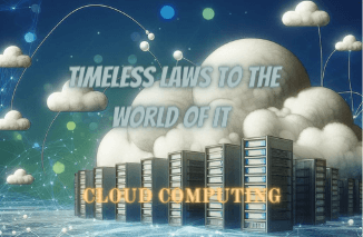 Navigating the Cloud: Timeless Laws for IT Success